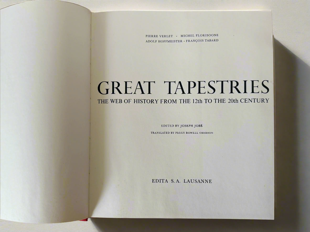 Great Tapestries: The Web of History from the 12th to the 20th Century Coffee Table Book